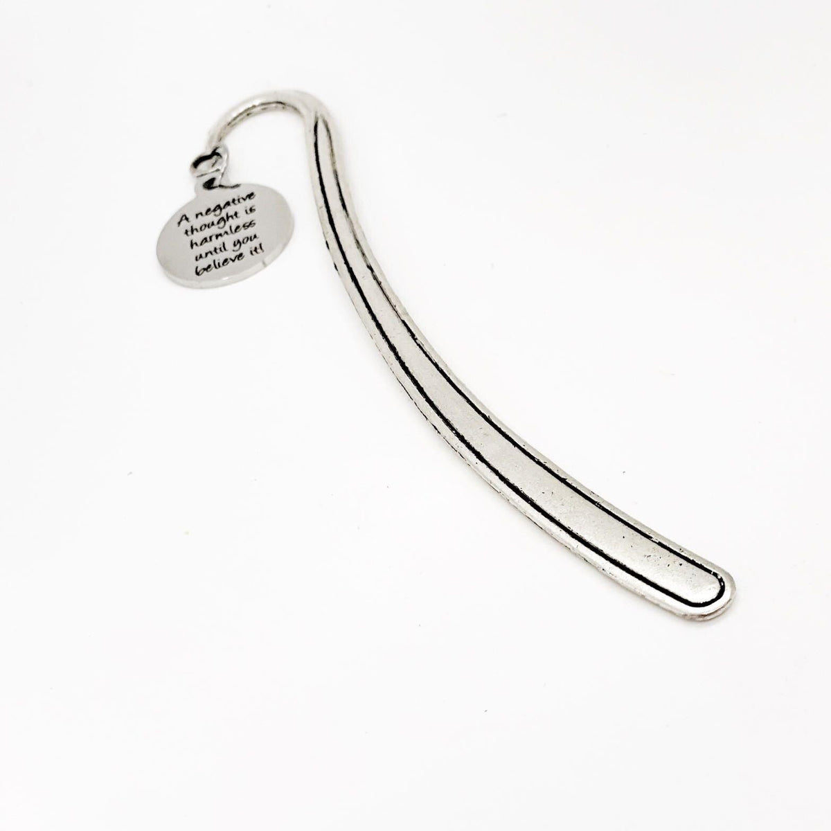 A Negative Thought Is Harmless Until You Believe It Charm Bookmark, Positive Mindset, Positivity Gift, Think Good Things, Gift For Her