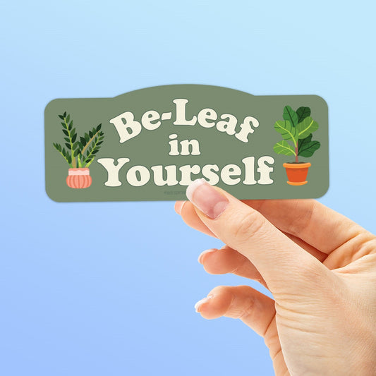 Be-Leaf in Yourself Cute Plant Sticker