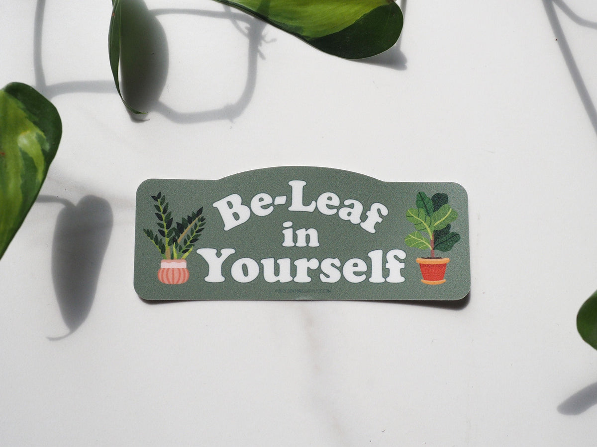 Be-Leaf in Yourself Cute Plant Sticker
