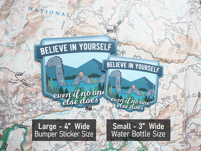 Loch Ness Monster Believe in Yourself Vinyl Sticker