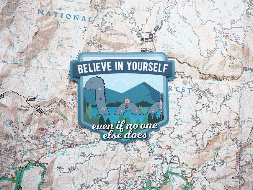 Loch Ness Monster Believe in Yourself Vinyl Sticker