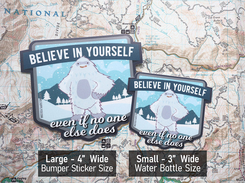 Yeti Believe in Yourself Vinyl Sticker