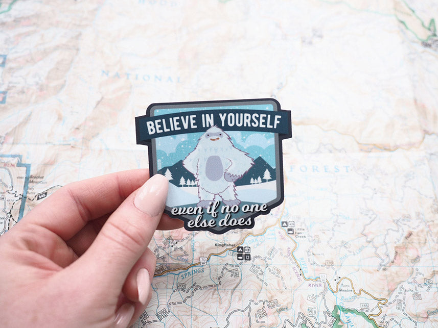 Yeti Believe in Yourself Vinyl Sticker