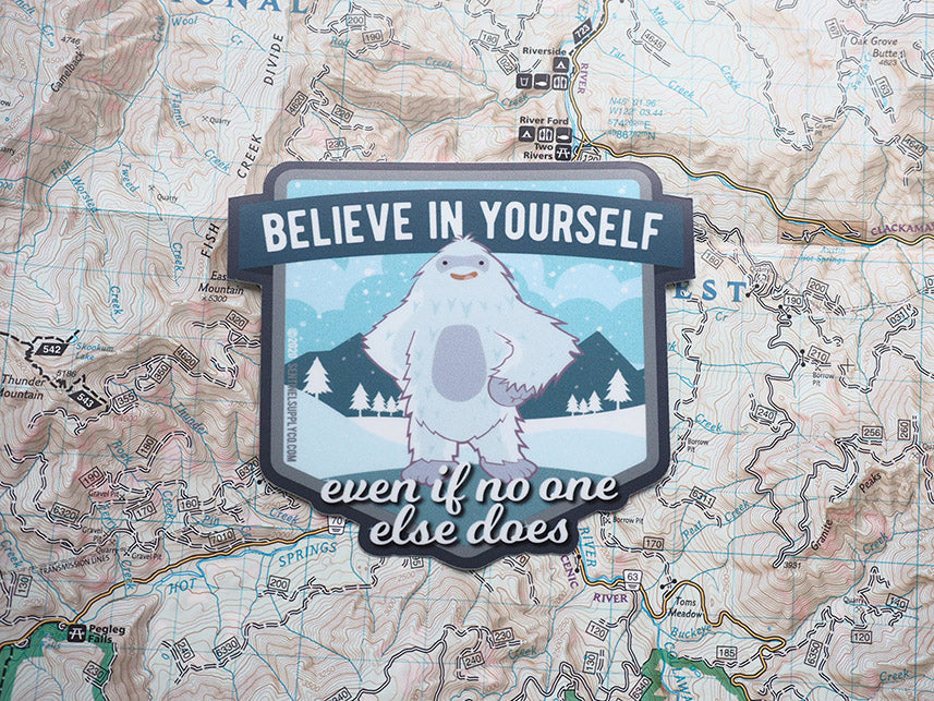 Yeti Believe in Yourself Vinyl Sticker