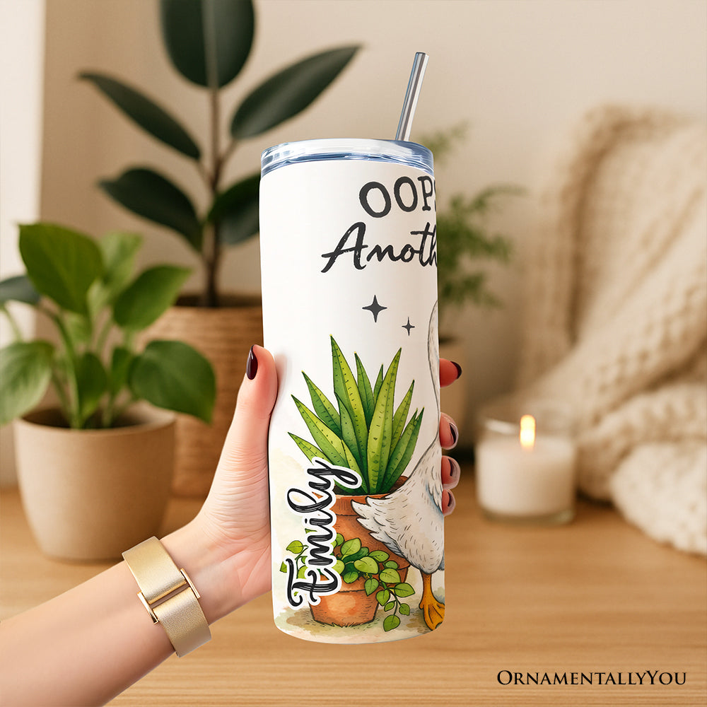 Oops I Got Another Plant Goose 20oz Personalized Tumbler With Lid and Stainless Steel Straw, Funny Botanist Life Gift Cup
