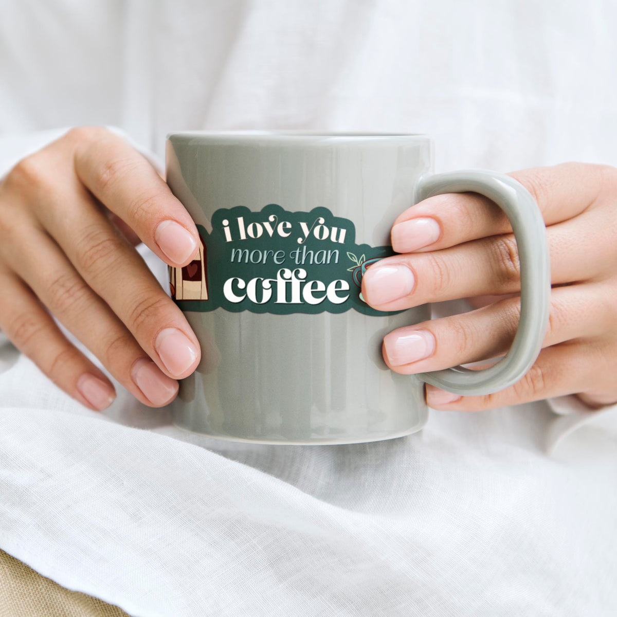 I Love You More Than Coffee Sticker