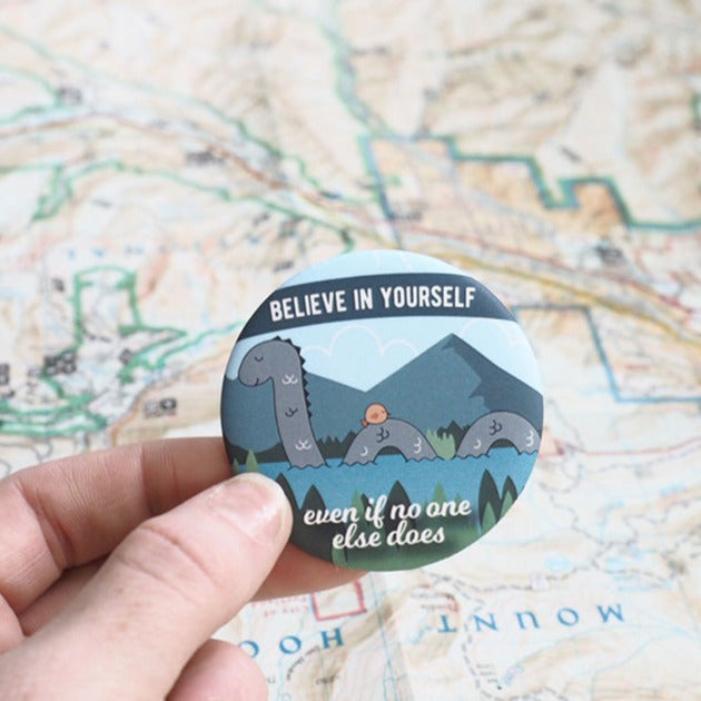 Believe Loch Ness Monster Pin Button 2.25"
