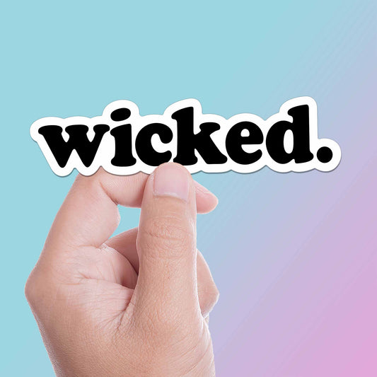 Wicked Sticker - Funny Massachusetts Quote Decal for Water Bottle