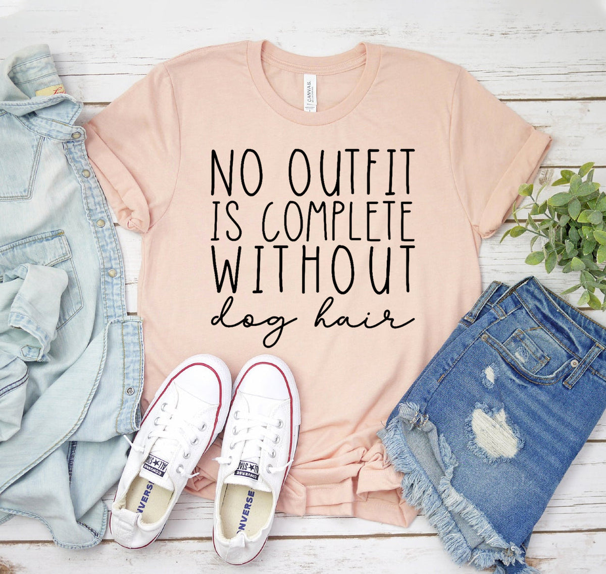 No Outfit Is Complete Without Dog Hair T-Shirt