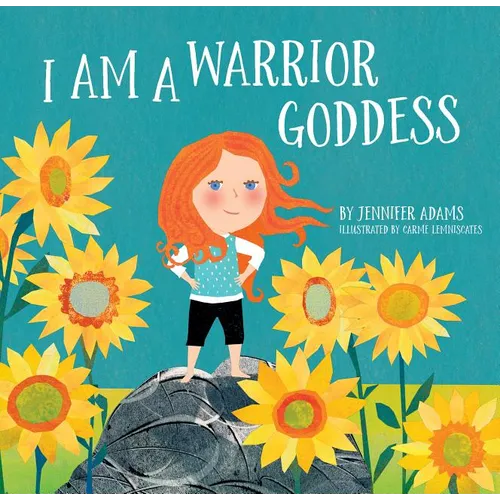 I Am a Warrior Goddess - Hardcover