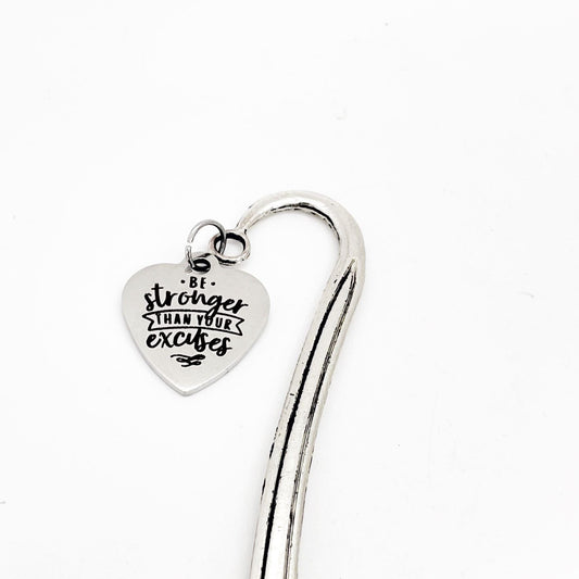 Be Stronger Than Your Excuses Charm Bookmark, Motivational Gift, Encouragement, Gift For Me, Workout Partner, Going To College, Entreprenuer