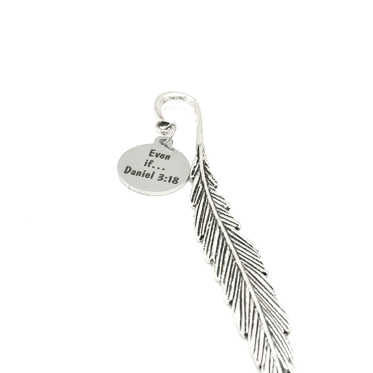 Even If Daniel 3 18 Charm Bookmark Christian Scripture Feather Stem Bookmark Faith Bible Verse Gift