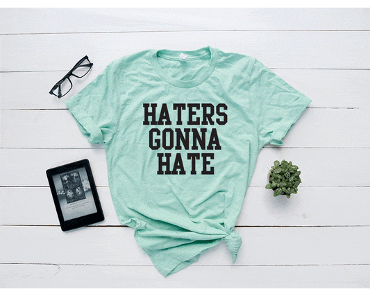 Haters Tee